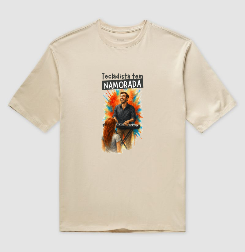 Camiseta Oversized Tecladista tem Namorada 