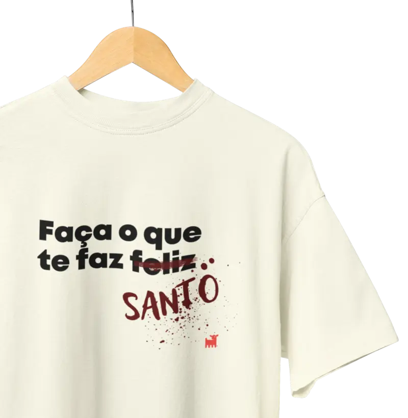 Faça o que te faz santo