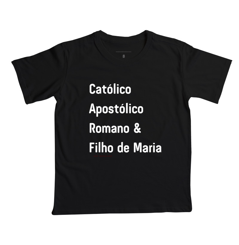 CATÓLICO, APOSTÓLICO E FILHO DE MARIA