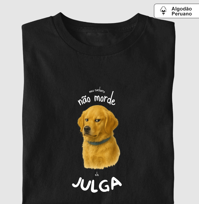 Meu Cachorro Não Morde, Ele Julga (Golden Retriever)
