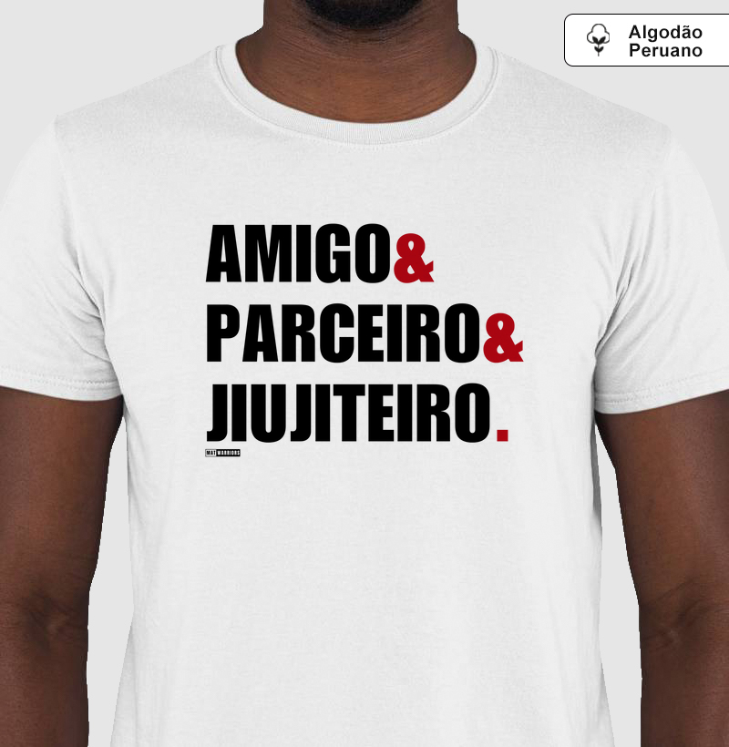 AMIGO & PARCEIRO & JIUJITEIRO