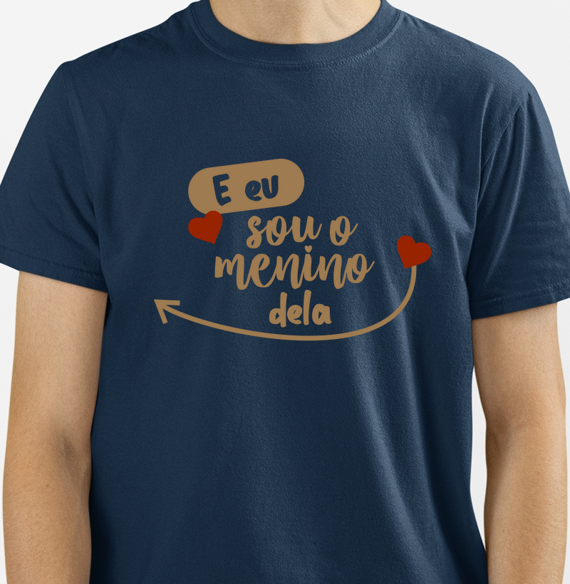 E eu sou o menino dela