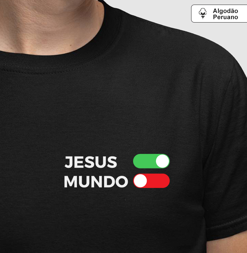 Jesus on, Mundo off