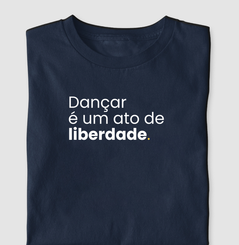 Dançar é um ato de liberdade