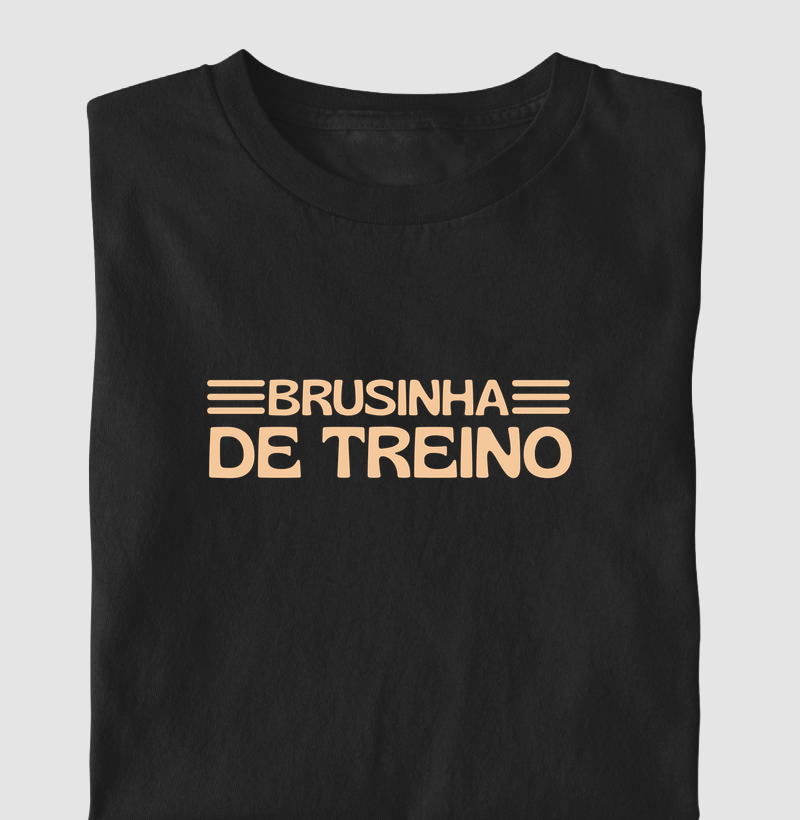 Brusinha de treino