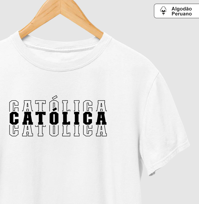 Católica Escrita - Algodão Peruano