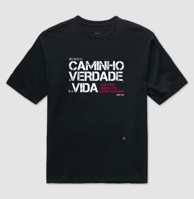 T-Shirt Premium "Eu sou o caminho"