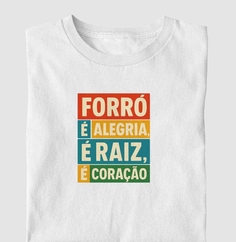 Forró é alegria, é raiz, é coração!