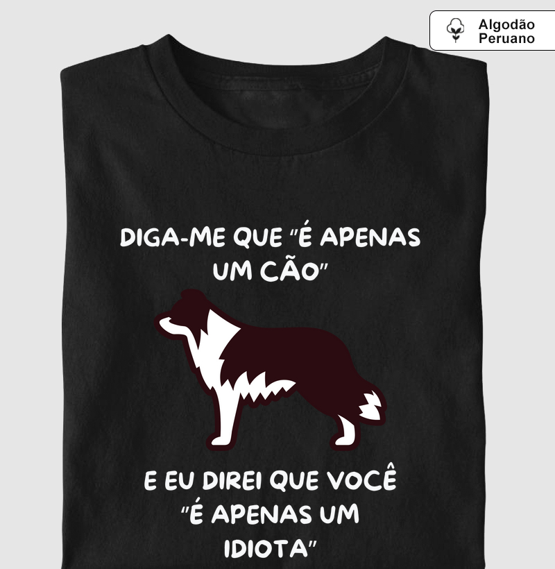 Diga-me que é apenas um cão