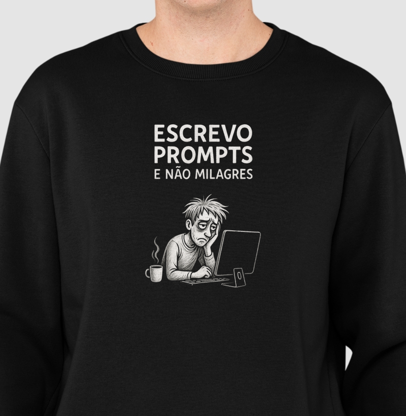 Escrevo Prompts e não Milagres