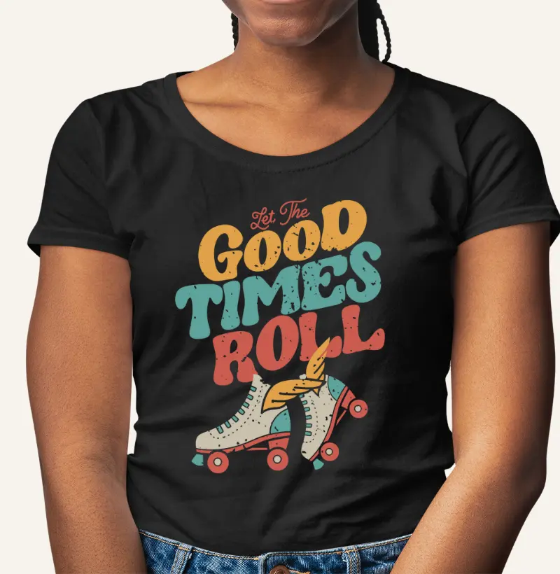 Good Times Roll