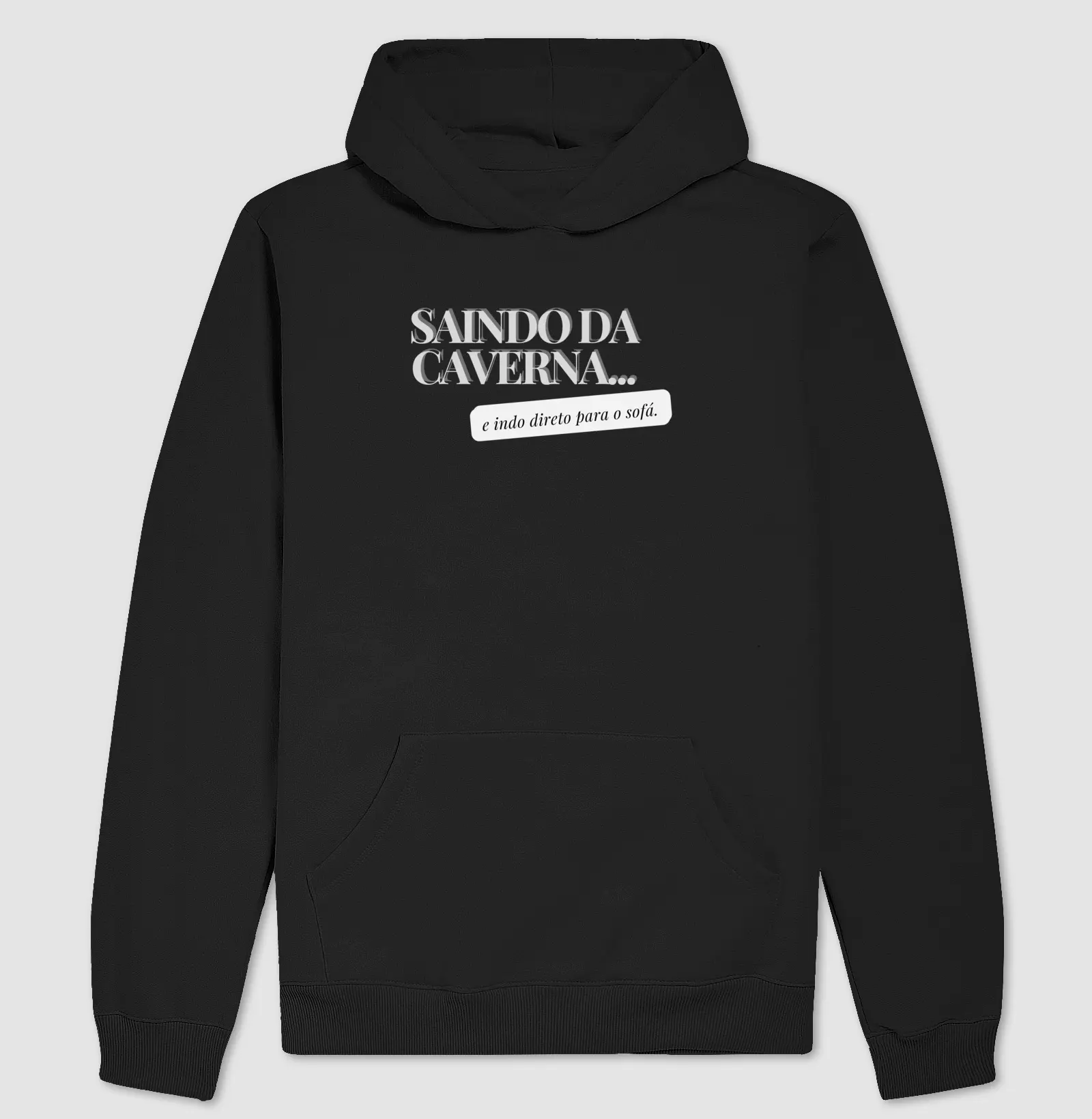 Saindo da Caverna e Indo Direto para o Sofá