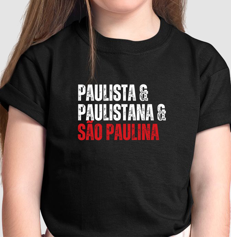Camiseta Paulista Paulistana e São Paulina
