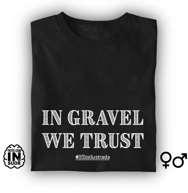 In Gravel We Trust