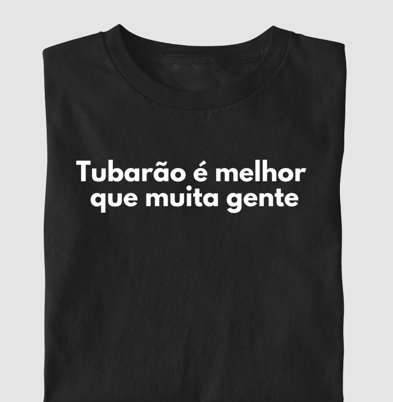 Tubarão é melhor que muita gente