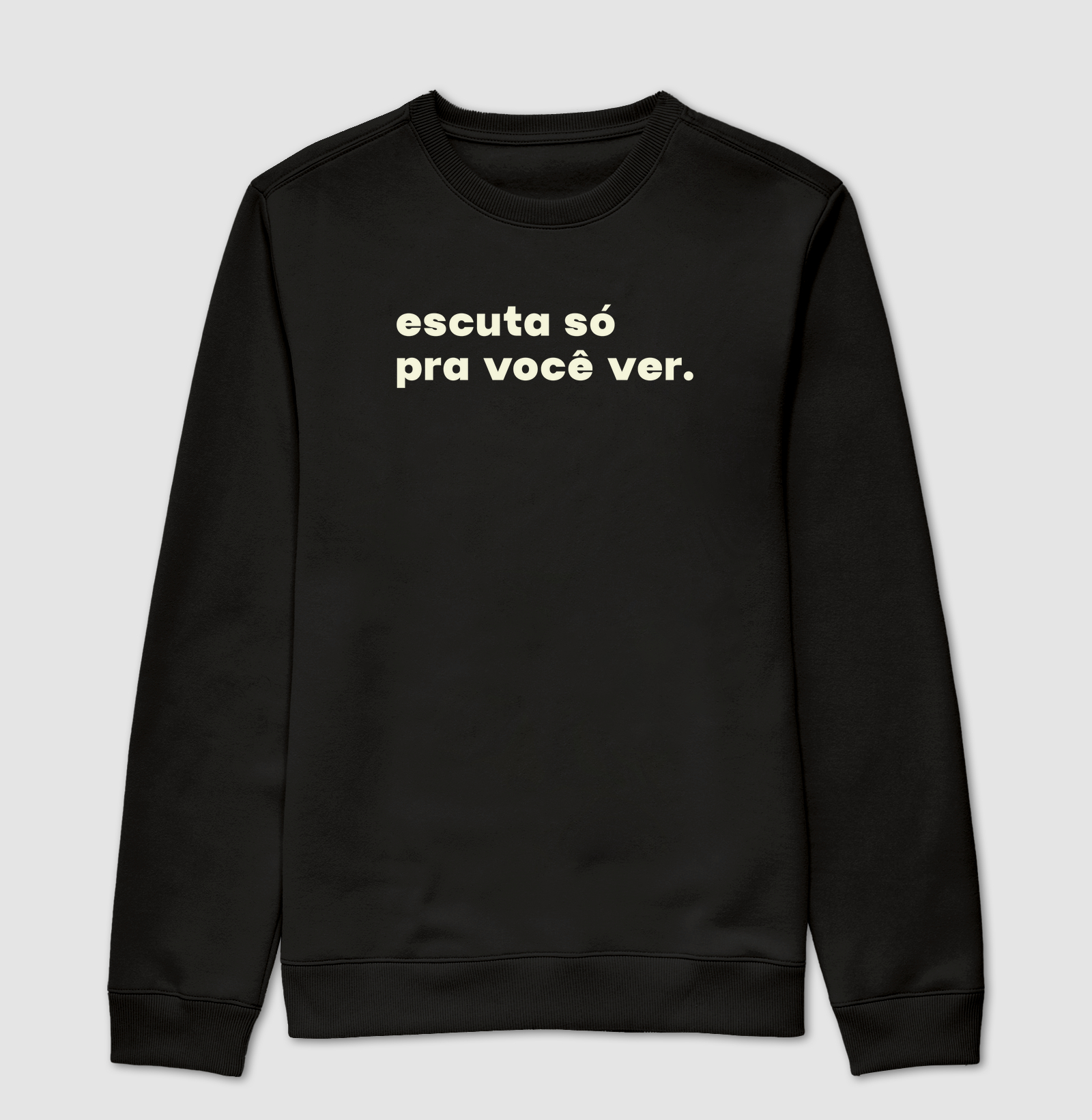 Escuta só pra você ver