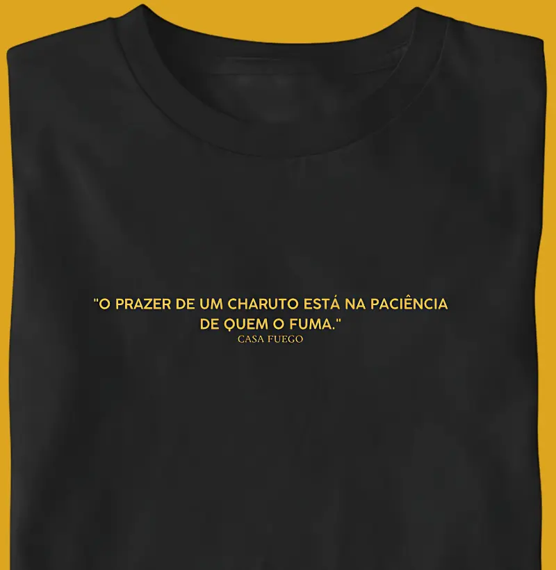 O PRAZER DE UM CHARUTO ESTA NA PACIENCIA DE QUEM O FUMA