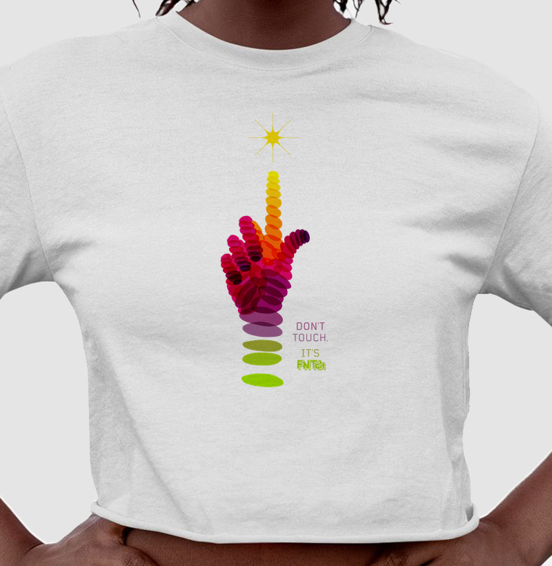 “DON’T TOUCH. IT’S FNTSi” 