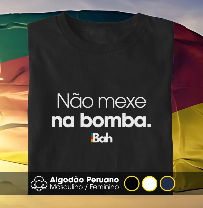 Não mexe na bomba