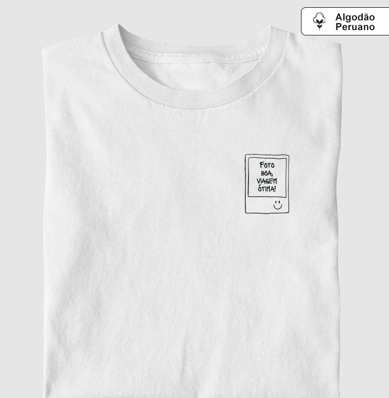 Foto boa, viagem ótima - Algodão premium peruano