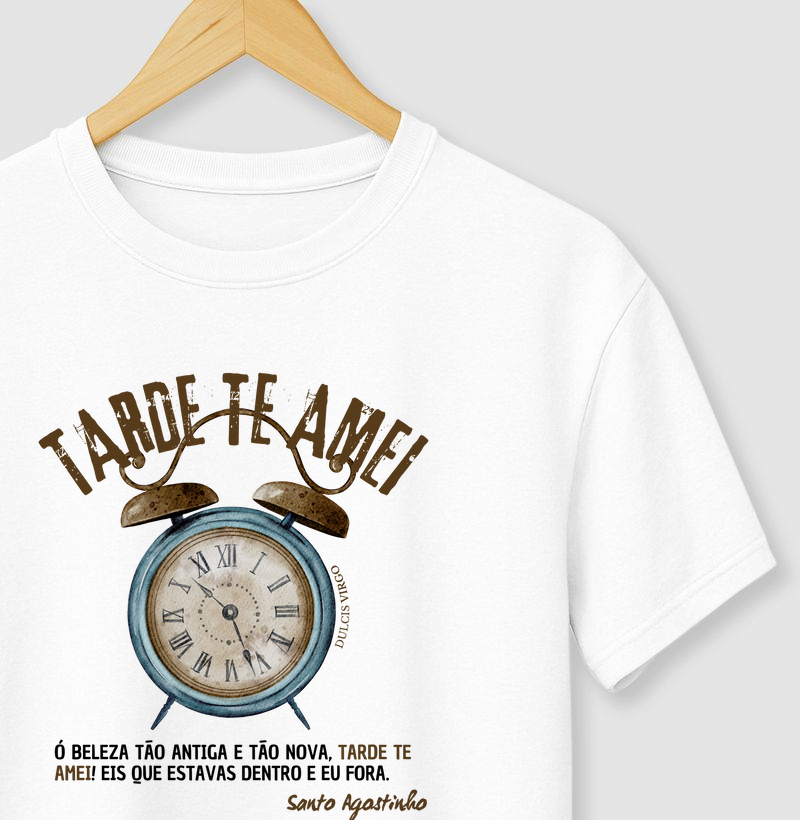 "Tarde te amei!" Santo Agostinho