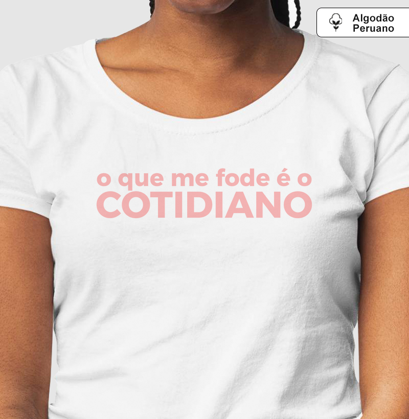 O Que Me F*&% é o Cotidiano
