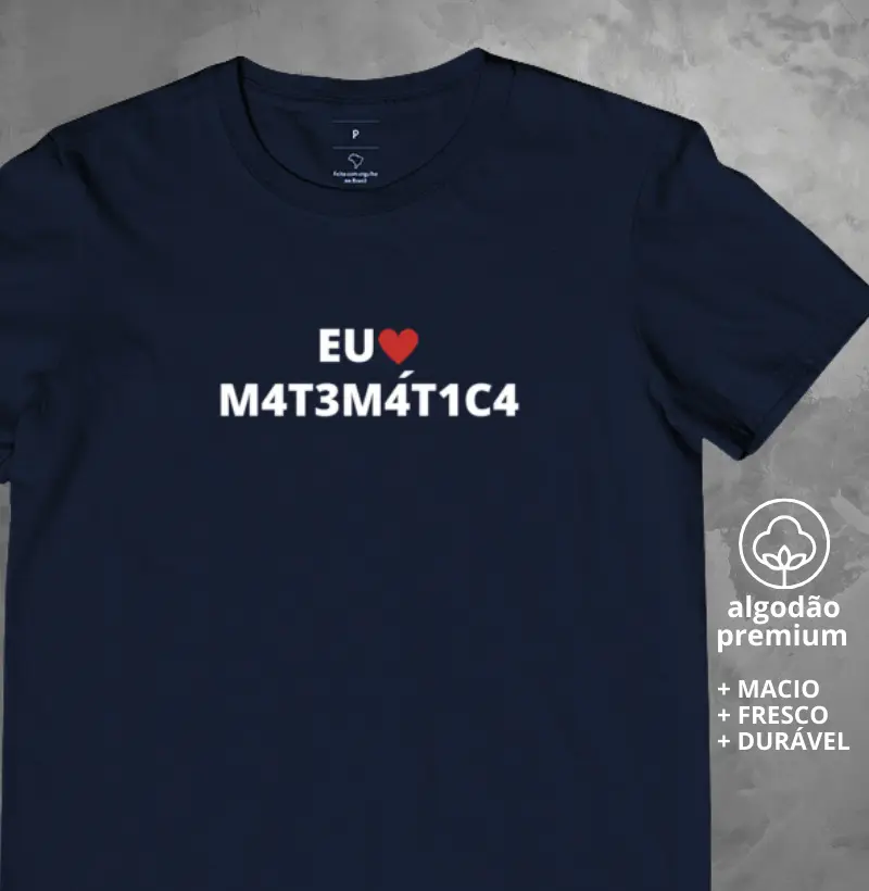 Camiseta Eu Amo Matemática