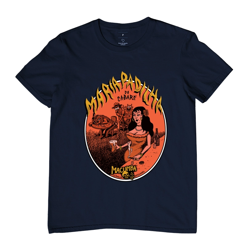 Camiseta Maria Padilha do Cabaré [Rótulo]