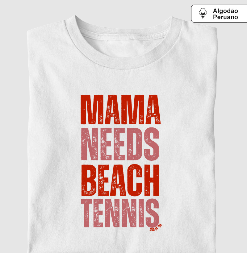 Mama Needs Beach Tennis