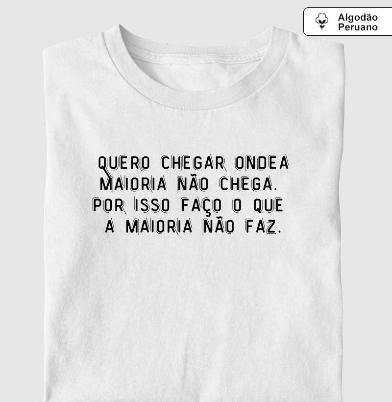 Quero chegar onde a maioria não chega (MKT)