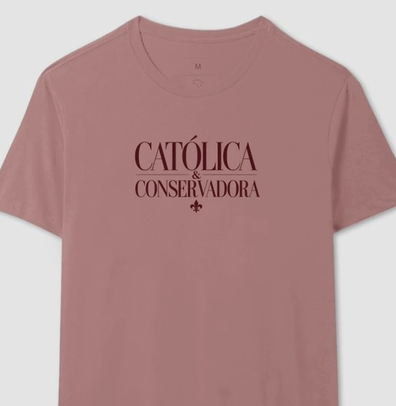 Católica e Conservadora