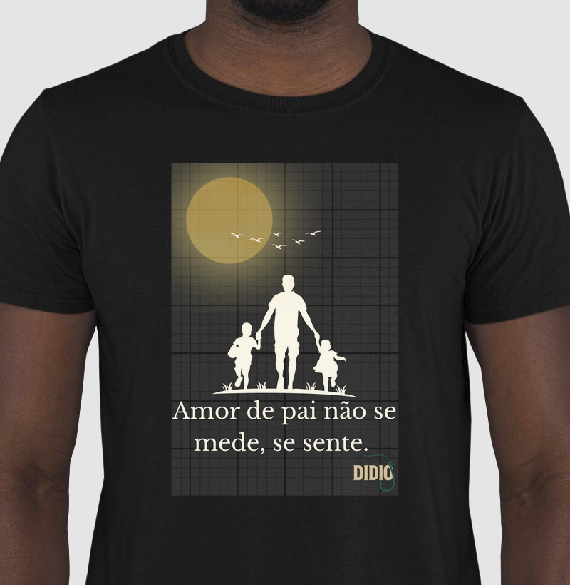 Amor de pai não se mede, se sente.