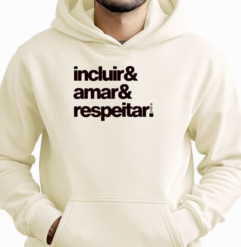 Incluir & Amar & Respeitar