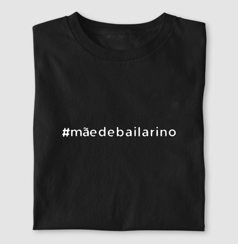 #mãedebailarino