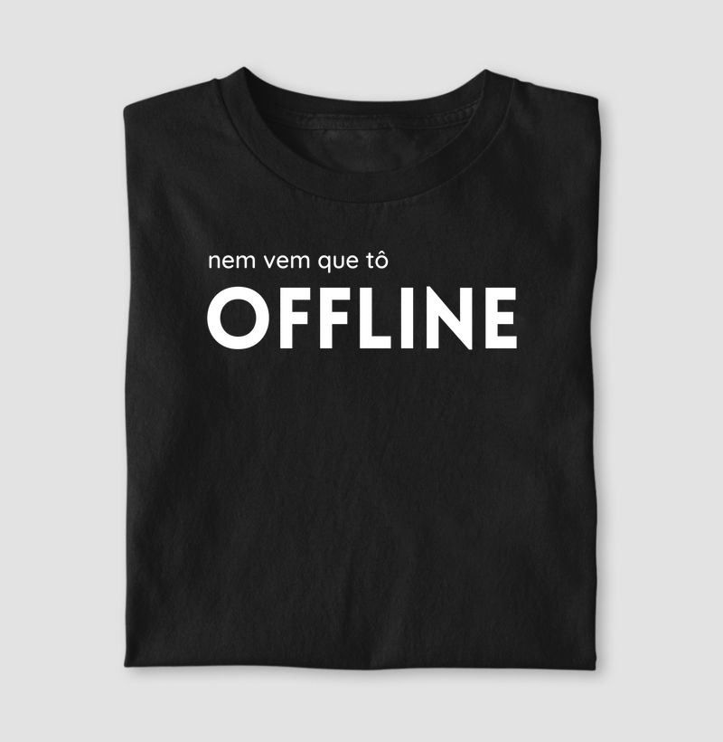 Nem Vem Que Eu To Offline