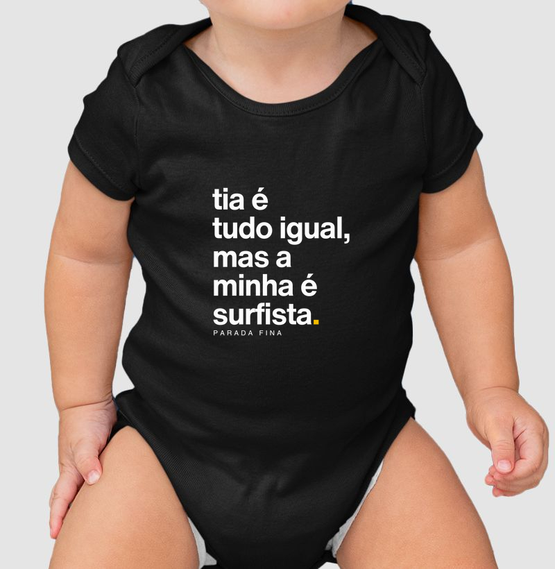 tia é tudo igual, mas a minha é surfista.