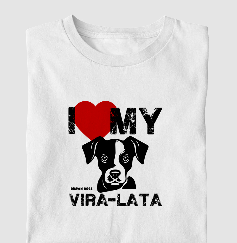 I love my vira-lata