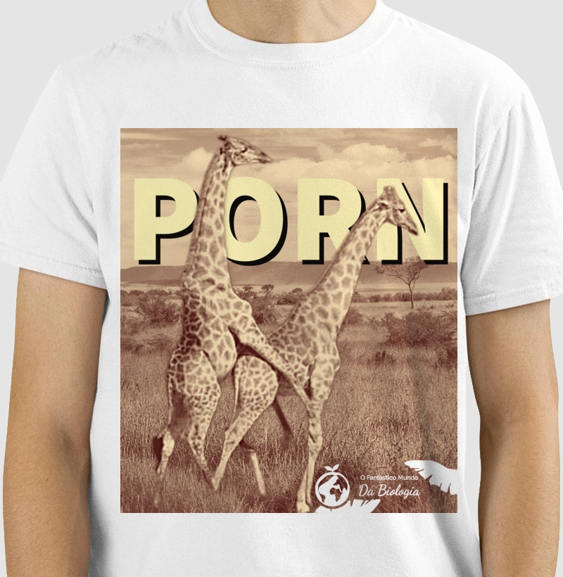 Camiseta PORN Girafas | Fantastico Mundo da Biologia