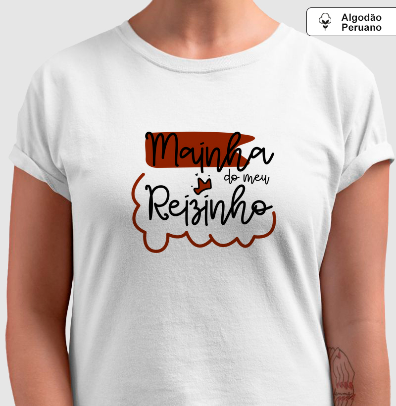 Mainha do meu reizinho