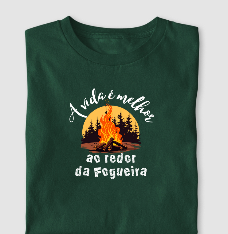 A vida é melhor ao redor da fogueira