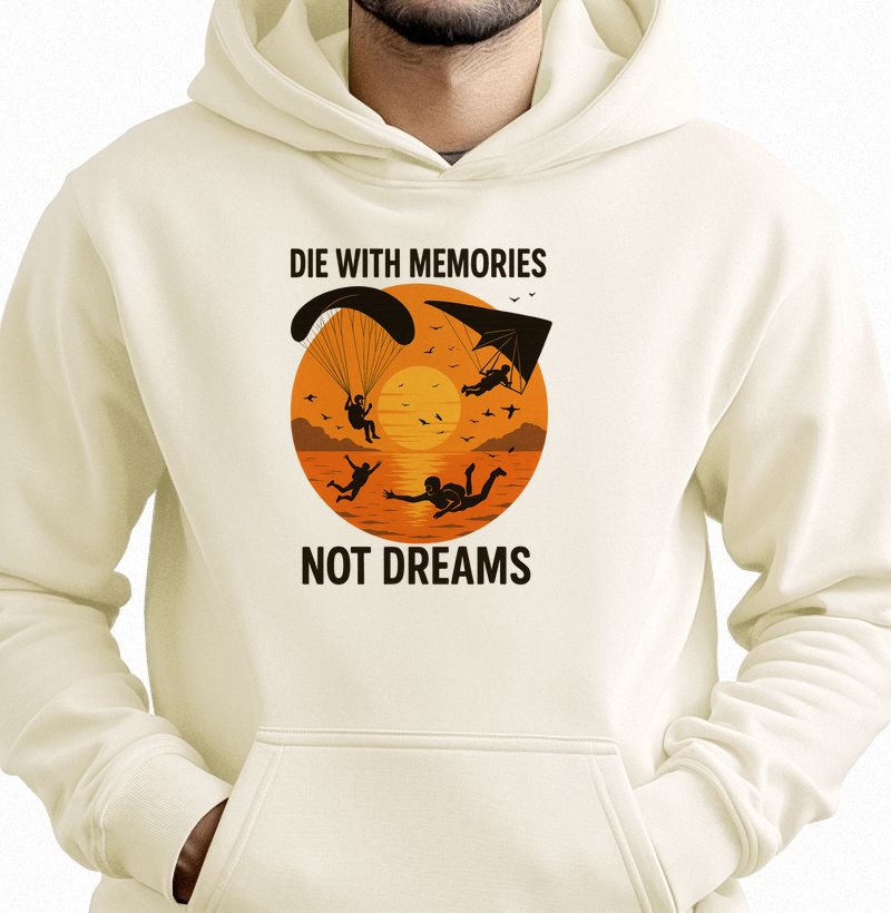 Die With Memories 