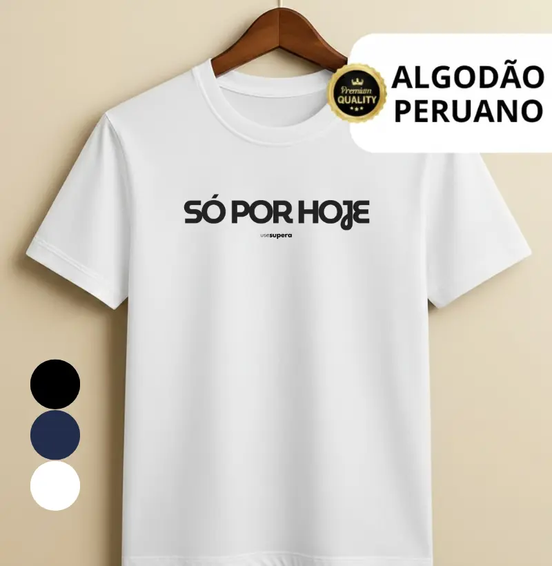 "Só por hoje" 