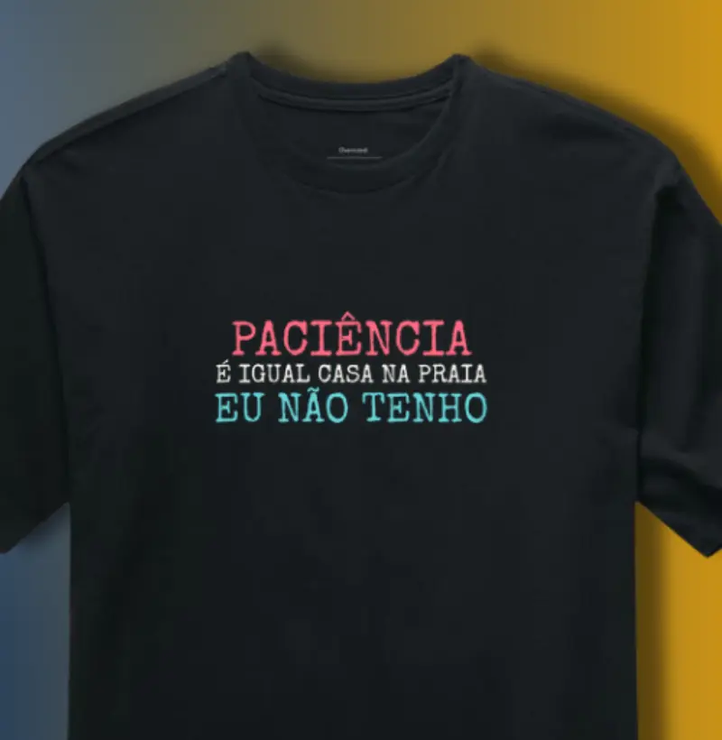 PACIÊNCIA É IGUAL CASA NA PRAIA