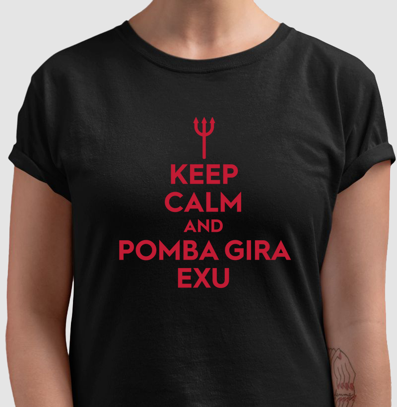 Keep Calm Pomba Gira