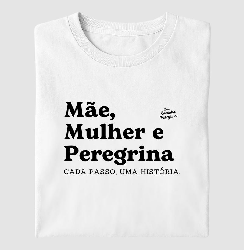 Mãe, Mulher e Peregrina