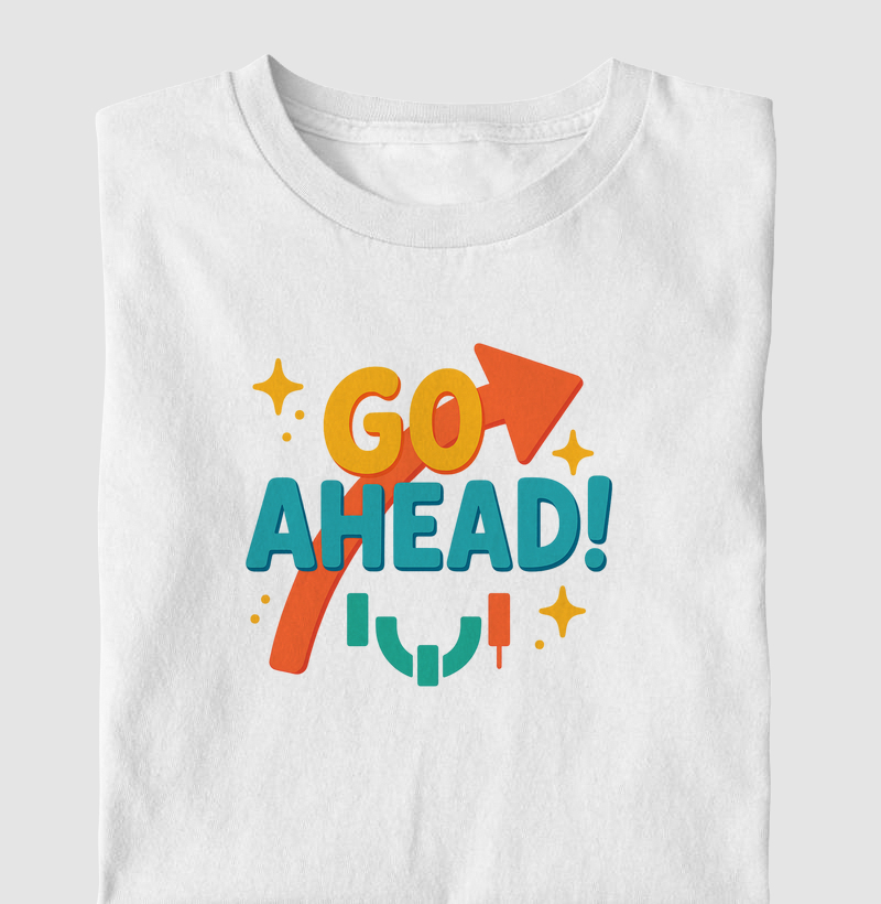 Go ahead trader!