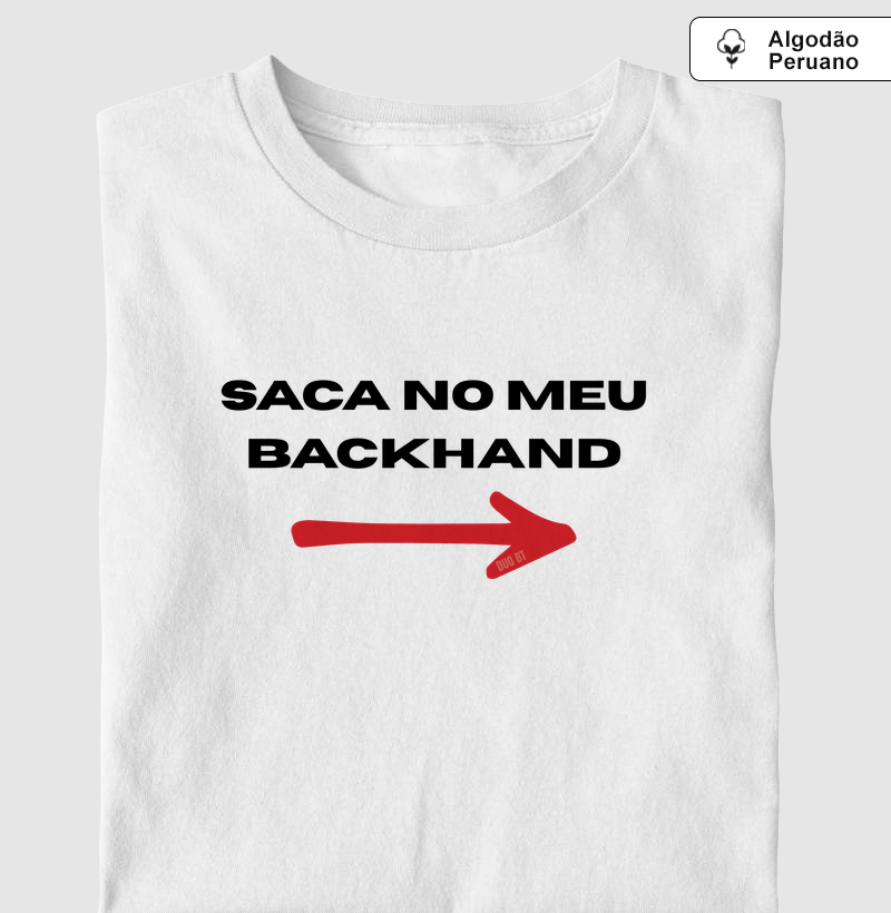 Saca no Meu Backhand - Destro