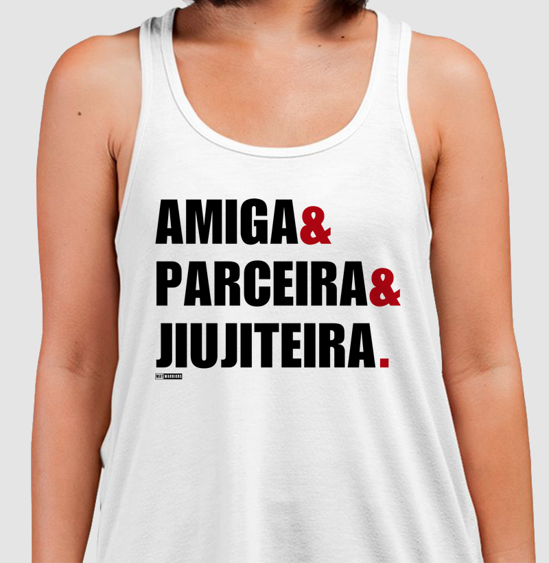 AMIGA & PARCEIRA & JIUJITEIRA
