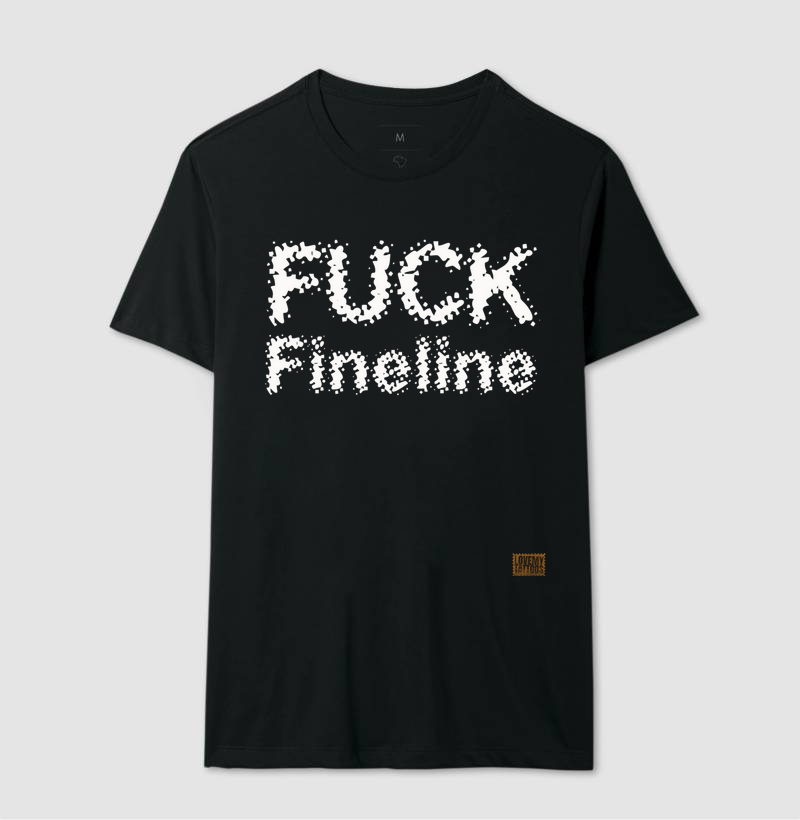 Fuck fineline