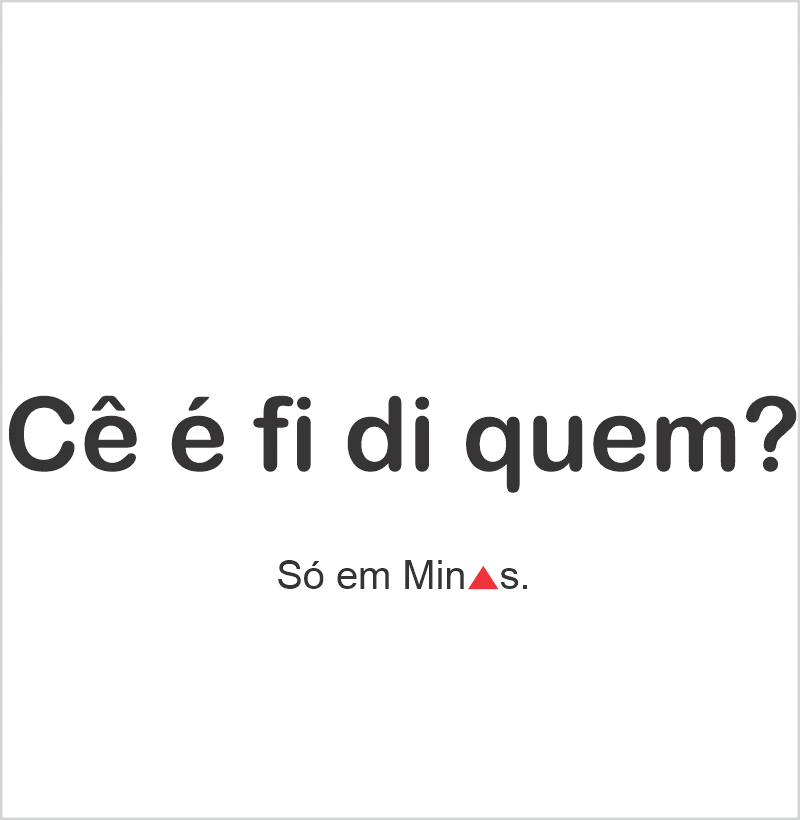 Camiseta ''Cê é fi di quem?''